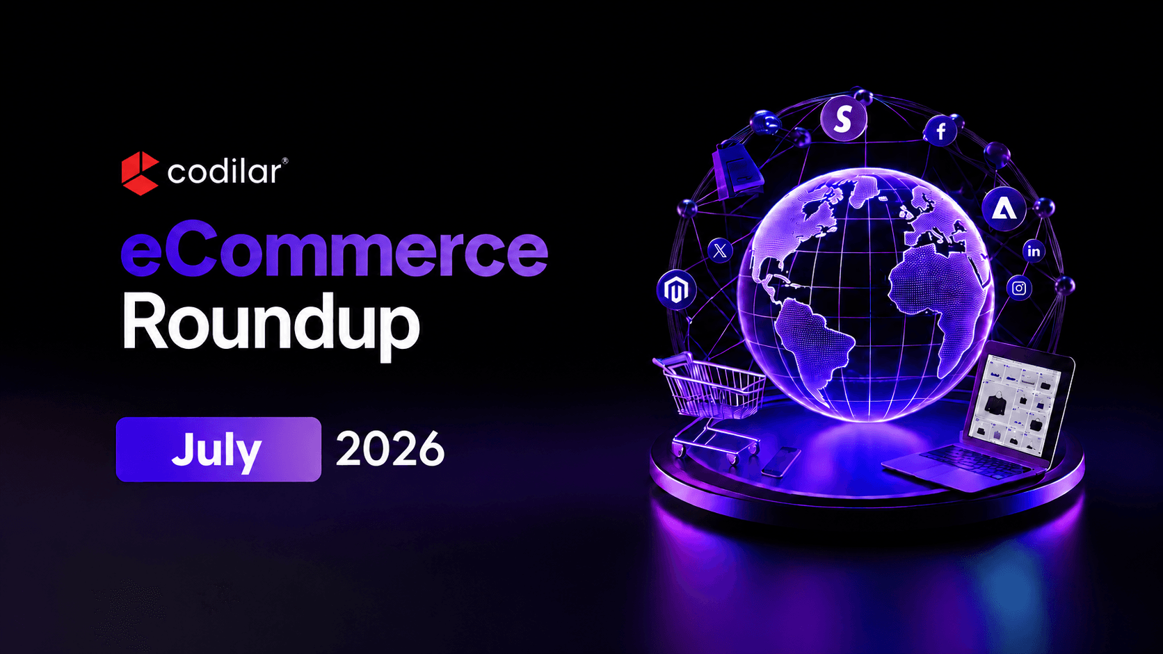 eCommerce Roundup July 2026