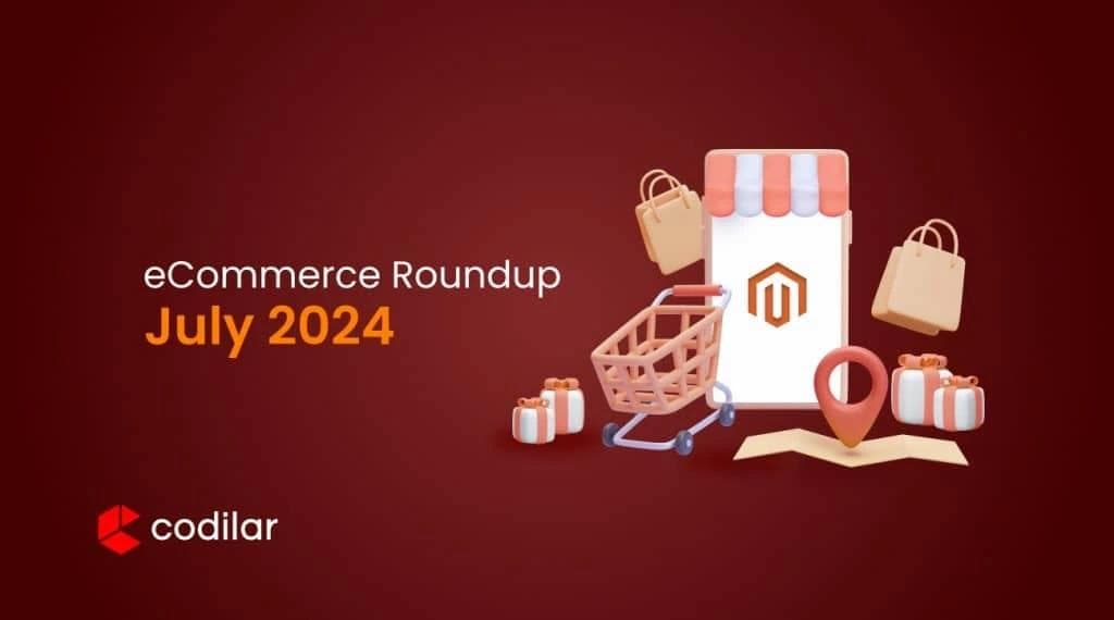 eCommerce-Roundup-July